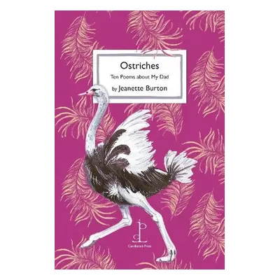 Ostriches - Burton, Jeanette