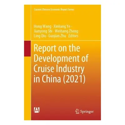 Report on the Development of Cruise Industry in China (2021)