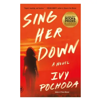 Sing Her Down - Pochoda, Ivy