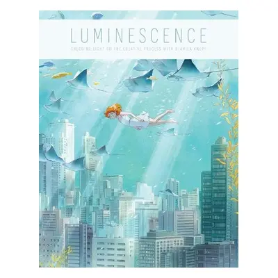 Luminescence - Knopf, Djamila