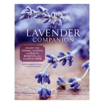 The Lavender Companion - Dunham, Jessica a Vesci, Terry Barlin