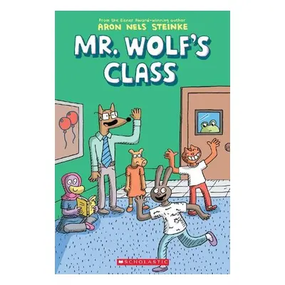 Mr Wolf's Class - Nels Steinke, Aron