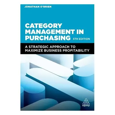 Category Management in Purchasing - O'Brien, Jonathan