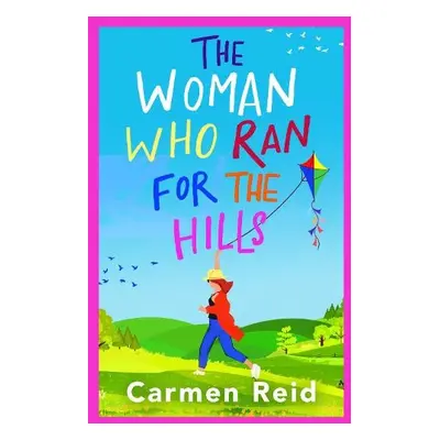 Woman Who Ran For The Hills - Carmen Reid