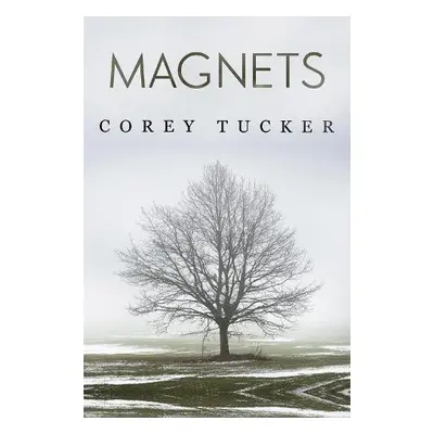 Magnets - Tucker, Corey