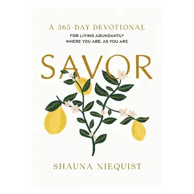 Savor - Niequist, Shauna