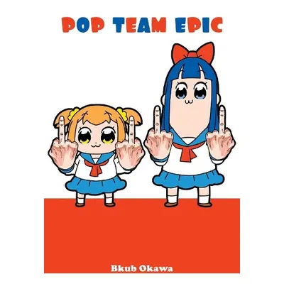 Pop Team Epic - Okawa, Bkub