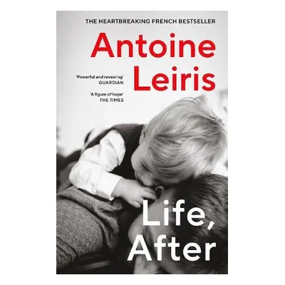 Life, After - Leiris, Antoine