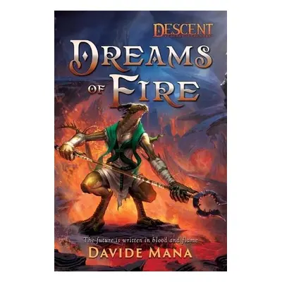 Dreams of Fire - Mana, Davide