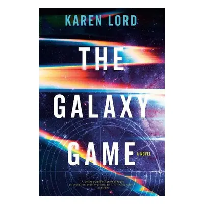 Galaxy Game - Lord, Karen