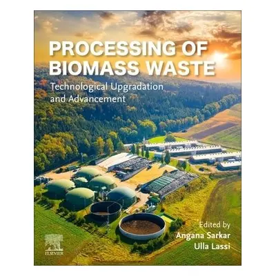 Processing of Biomass Waste