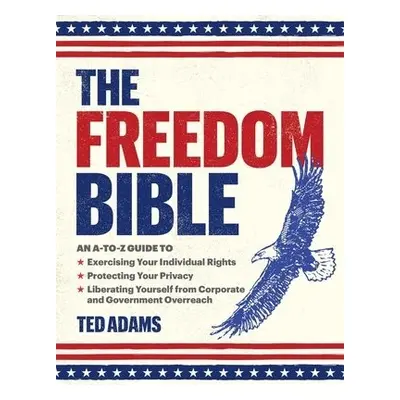 Freedom Bible - Adams, Ted