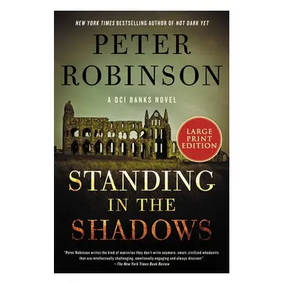 Standing in the Shadows - Robinson, Peter