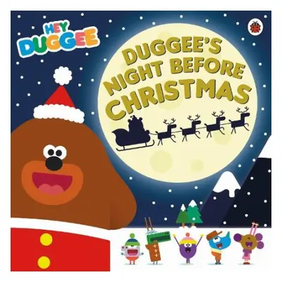 Hey Duggee: Duggee's Night Before Christmas - Hey Duggee