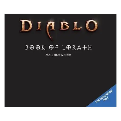 Diablo: Book of Lorath - Kirby, Matthew J.