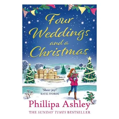 Four Weddings and a Christmas - Ashley, Phillipa