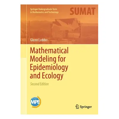 Mathematical Modeling for Epidemiology and Ecology - Ledder, Glenn