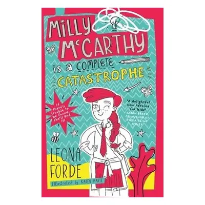 Milly McCarthy is a Complete Catastrophe - Forde, Leona