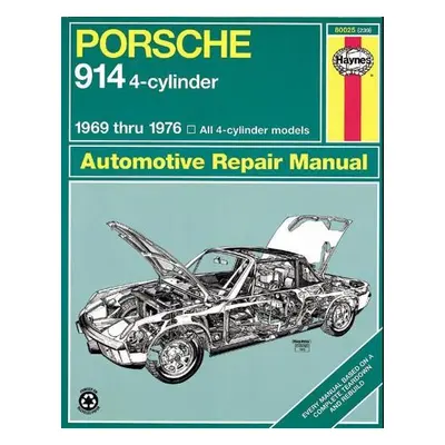 Porsche 914 4-cylinder (1969-1976) Haynes Repair Manual (USA) - Haynes Publishing