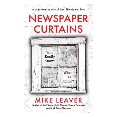 Newspaper Curtains - Leaver, Mike