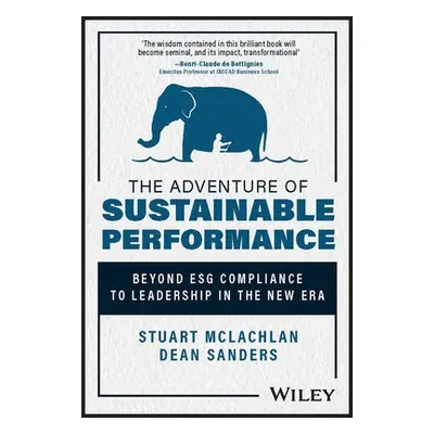 Adventure of Sustainable Performance - McLachlan, Stuart a Sanders, Dean