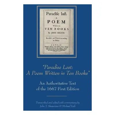 "Paradise Lost: A Poem Written in Ten Books"