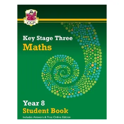 KS3 Maths Year 8 Student Book - with answers a Online Edition - CGP Books