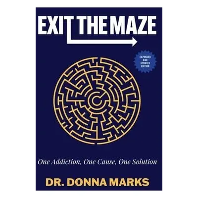 Exit the Maze - Marks, Donna (Donna Marks)