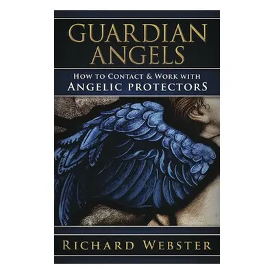 Guardian Angels - Webster, Richard