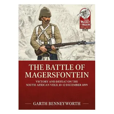 Battle of Magersfontein - Benneyworth, Garth