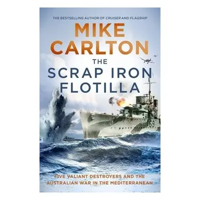 Scrap Iron Flotilla - Carlton, Mike