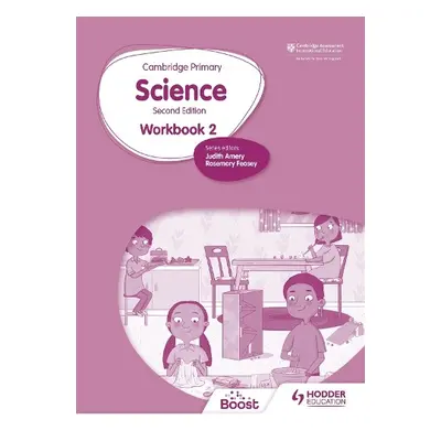 Cambridge Primary Science Workbook 2 Second Edition - Mapplebeck, Andrea a Herridge, Deborah a L