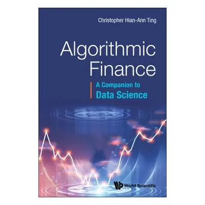 Algorithmic Finance - Ann, Hian a Ting, Christopher