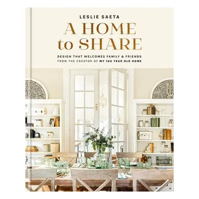 Home to Share - Saeta, Leslie