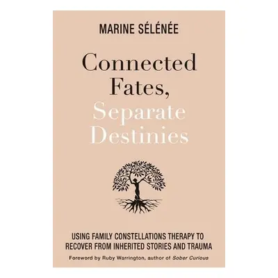 Connected Fates, Separate Destinies - Selenee, Marine