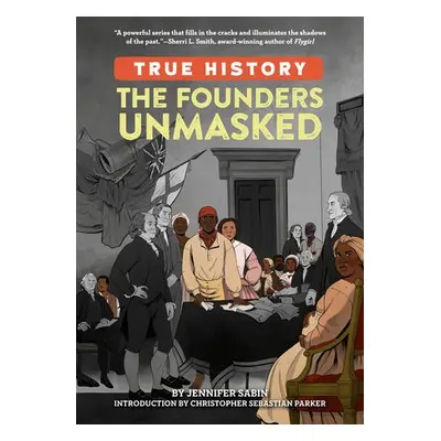 Founders Unmasked - Sabin, Jennifer