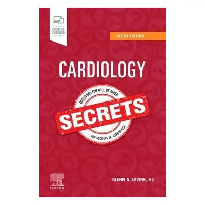 Cardiology Secrets - Levine, Glenn N. (Professor<br>Medicine-Cardiology<br>Baylor College of Med