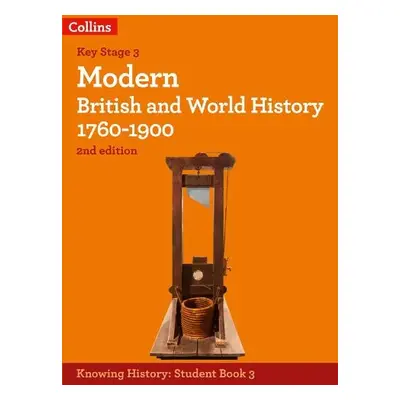 Modern British and World History 1760-1900 - Peal, Robert a Selth, Robert a Aitken-Burt, Laura