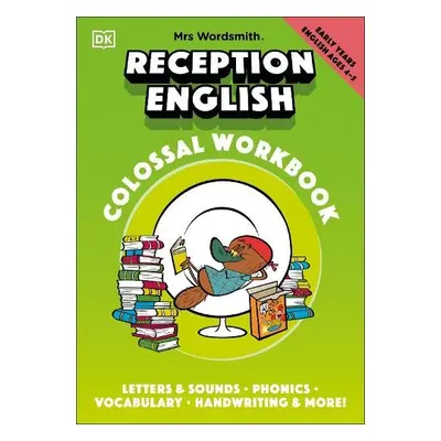 Mrs Wordsmith Reception English Colossal Workbook, Ages 4-5 (Early Years) - Mrs Wordsmith