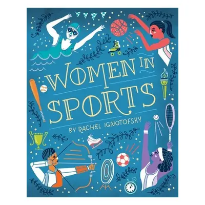 Women in Sports - Ignotofsky, Rachel