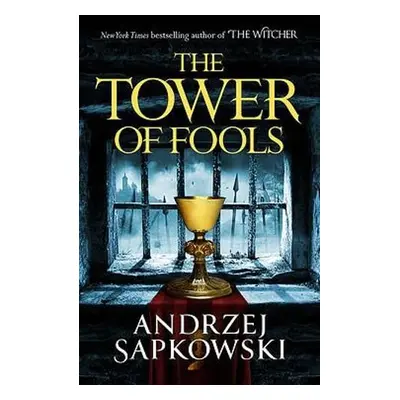 Tower of Fools - Sapkowski, Andrzej