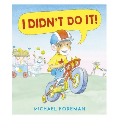 I Didn't Do It! - Foreman, Michael