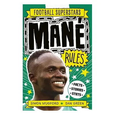 Football Superstars: Mane Rules - Mugford, Simon