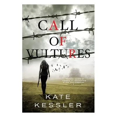 Call of Vultures - Kessler, Kate