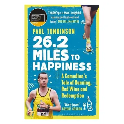 26.2 Miles to Happiness - Tonkinson, Paul