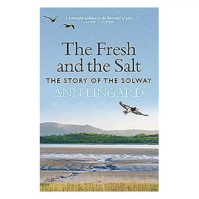 Fresh and the Salt - Lingard, Ann