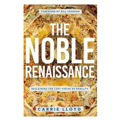 Noble Renaissance - Lloyd, Carrie