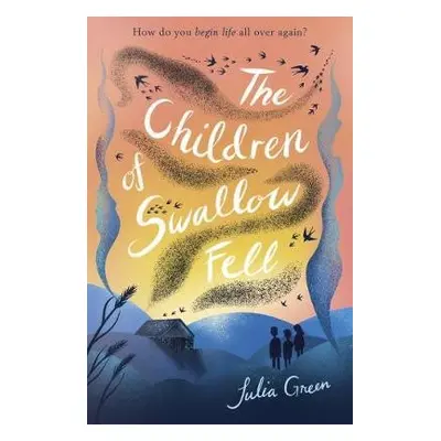 Children of Swallow Fell - Green, Julia