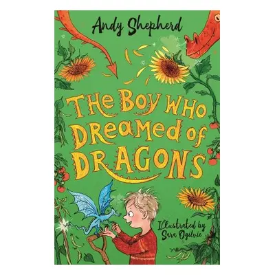 Boy Who Dreamed of Dragons (The Boy Who Grew Dragons 4) - Shepherd, Andy