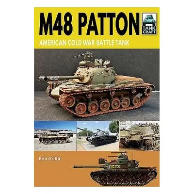 M48 Patton - Griffin, Robert